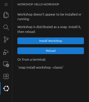 The Workshops view reporting that Workshop doesn't appear to be installed or running, with Install Workshop and Reload buttons